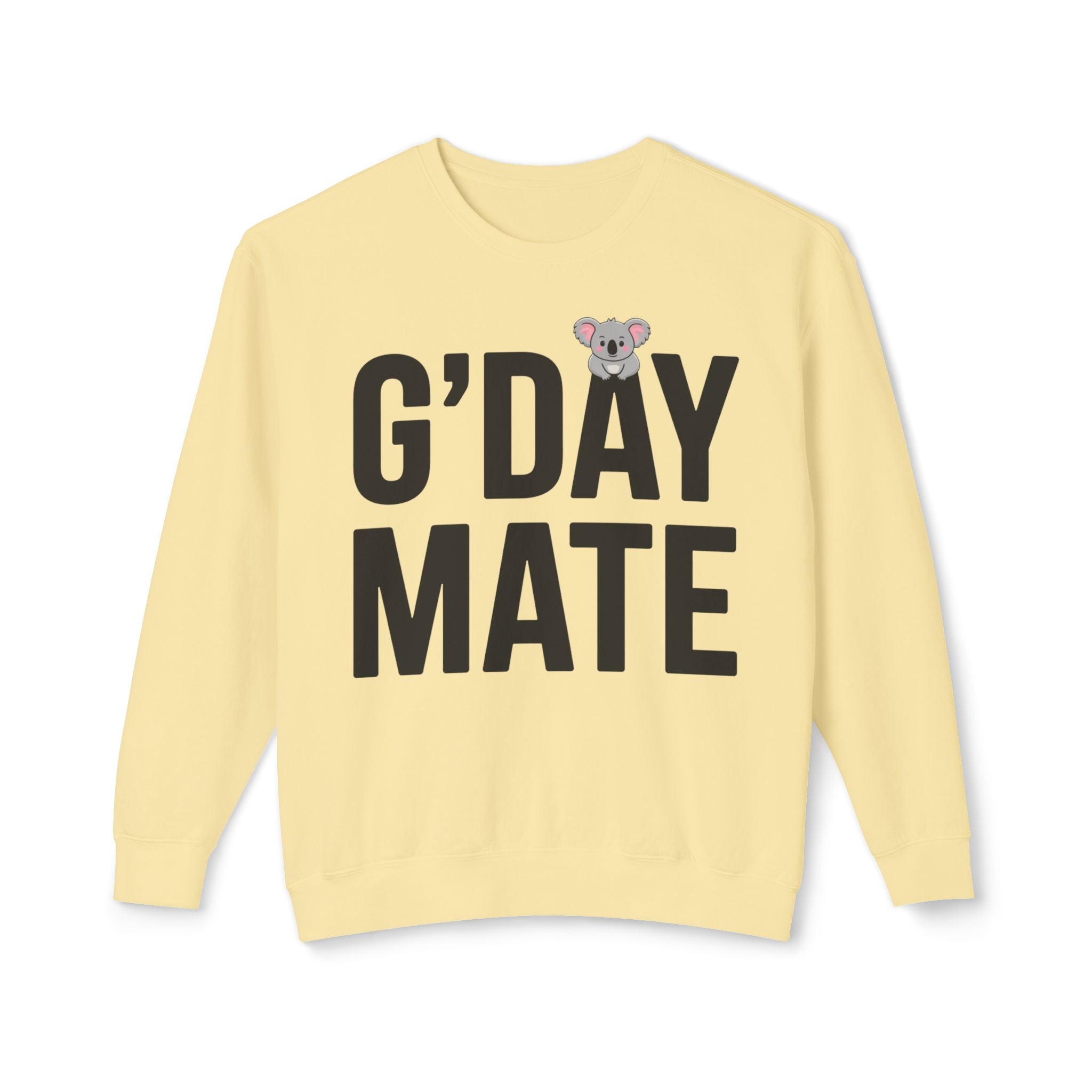 G’DAY MATE Sweatshirt – Comfort Colors 1466 (White or Butter Unisex Greeting Crewneck)