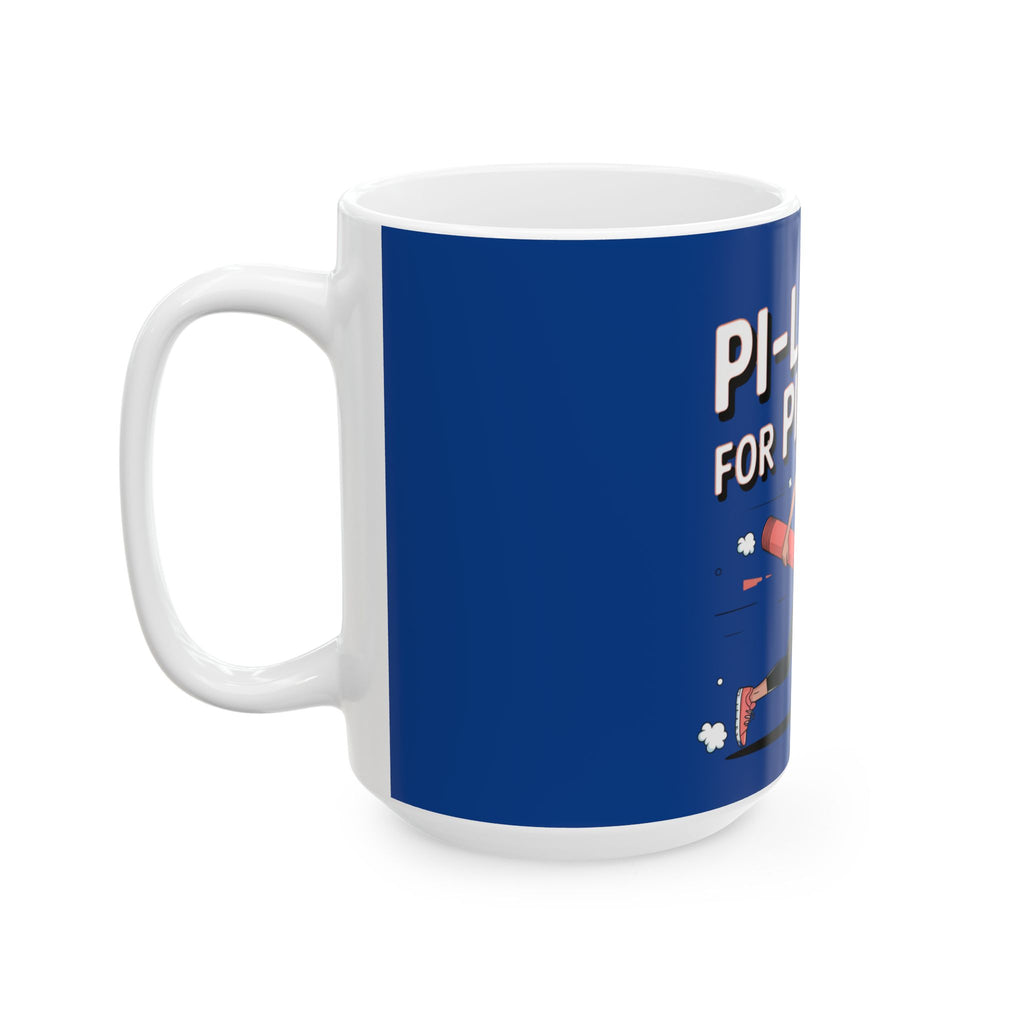 Pi-LATE-s for Pilates Mug – Dark Blue Ceramic Coffee Cup (11oz or 15oz Funny Pilates Design)