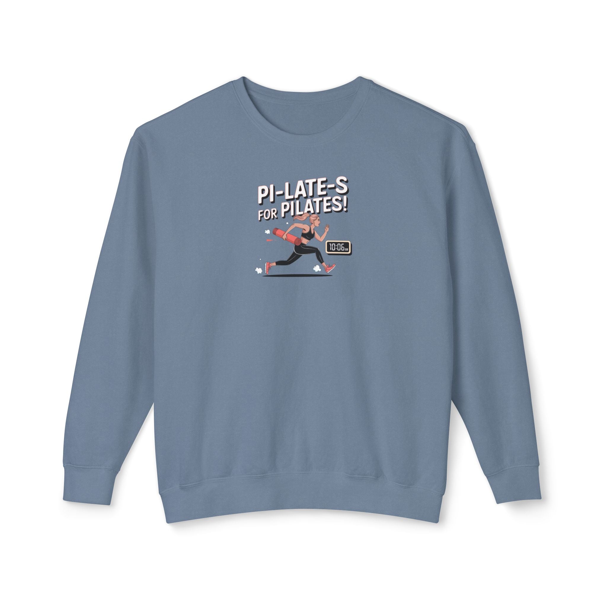 Pi-LATE-s for Pilates Sweatshirt – Comfort Colors 1466 (Blue Jean Unisex Pilates Crewneck)